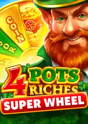 4 Pots Riches: Super Wheel